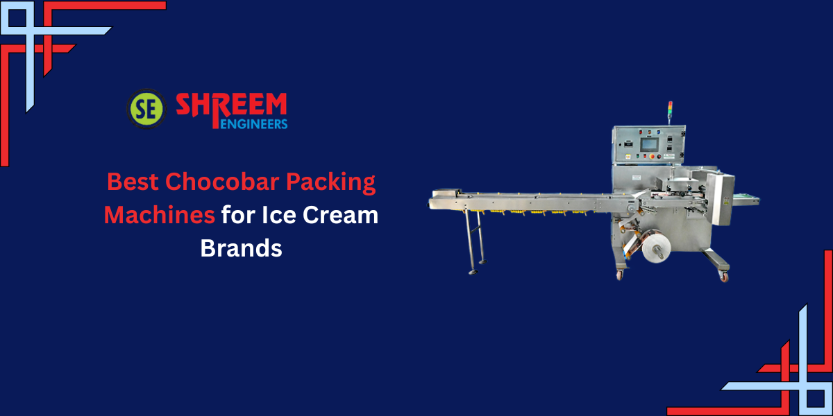 Best Chocobar Packing Machines for Ice Cream & Confectionery Brands