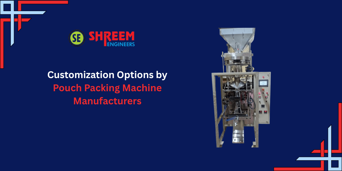 Pouch Packing Machine Manufacturers